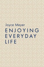 Joyce Meyer Enjoying Everyday Life