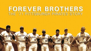 Forever Brothers: The '71 Pirates Story