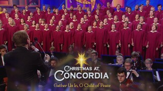 Christmas at Concordia: Gather Us In, O Child of Peace