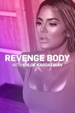 Revenge Body With Khloé Kardashian