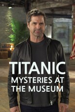 Titanic: Mysteries at the Museum