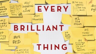 Every Brilliant Thing