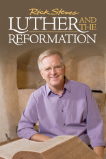 Rick Steves Luther and the Reformation