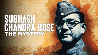 Subhash Chandra Bose: The Mystery