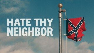 Hate Thy Neighbor