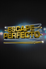 Escape perfecto