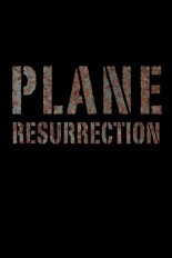 Plane Resurrection