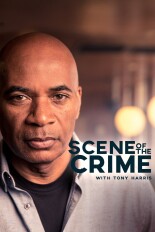 Scene of the Crime With Tony Harris