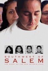 Southwest Of Salem : The Story Of The San Antonio Four