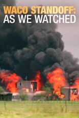 Waco Standoff: As We Watched