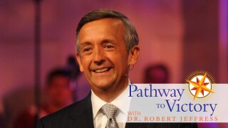 Dr. Robert Jeffress: Pathway to Victory