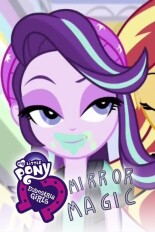 My Little Pony Equestria Girls: Mirror Magic