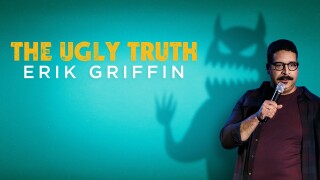 Erik Griffin: The Ugly Truth