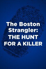 The Boston Strangler: The Hunt for a Killer