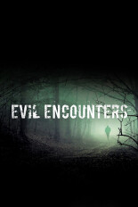 Evil Encounters