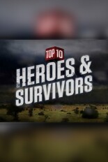 Top Ten Heroes & Survivors