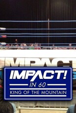 Impact in 60: King of the Mountain Part 1