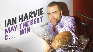Ian Harvie: May the Best C... Win