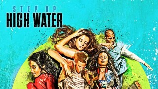 Step Up: High Water