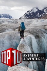 Top Ten Extreme Adventures