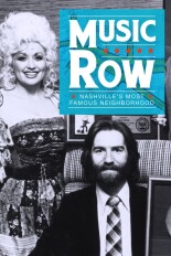 Music Row: Nashville's Most Famous Neighborhood