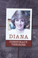 Diana: Conspiracy Theories