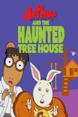 Arthur and the Haunted Tree House