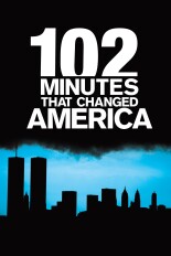 102 Minutes That Changed America