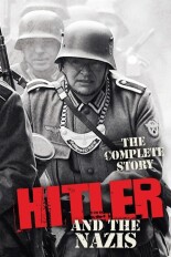 The Complete Story of Hitler and the Nazis