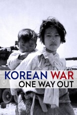 Korean War: One Way Out