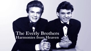 The Everly Brothers: Harmonies From Heaven