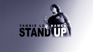 Fannie Lou Hamer: Stand Up