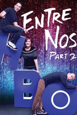 Entre Nos: Part 2