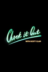 Check It Out! With Scott Clam