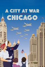 A City at War: Chicago