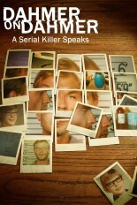 Dahmer on Dahmer: A Serial Killer Speaks