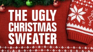 The Ugly Christmas Sweater