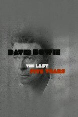 David Bowie: The Last Five Years