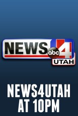 News4Utah at 10pm