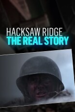 Hacksaw Ridge: The Real Story