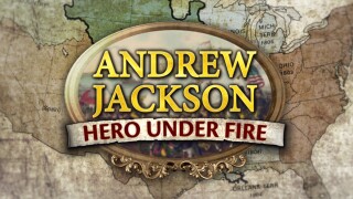 Andrew Jackson: Hero Under Fire