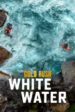 Gold Rush: White Water