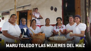 La historia de Maru Toledo y las mujeres del maíz