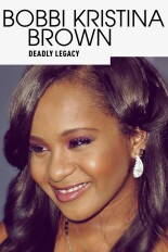 Bobbi Kristina Brown: Deadly Legacy