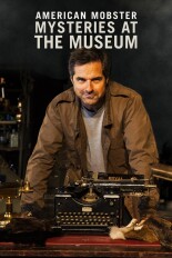 American Mobster: Mysteries at the Museum