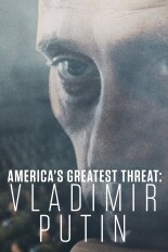 America's Greatest Threat: Vladimir Putin