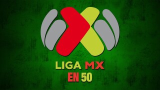 Liga MX en 50