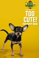 Puppy Bowl XIV Presents: Too Cute! For Puppy Bowl