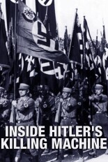 Inside Hitler's Killing Machine