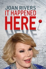 Joan Rivers: It Happened Here